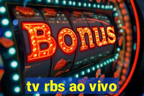 tv rbs ao vivo